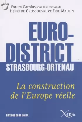 Couverture du produit · Eurodistrict Strasbourg-Ortenau: La Construction de l'Europe Réelle