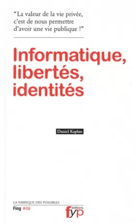 Couverture du produit · Informatique, libertés, identités