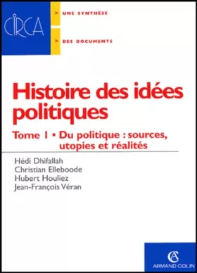 Couverture du produit · Histoire des idées politiques: Du politique : sources, utopies et réalités