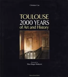 Couverture du produit · Toulouse 2000 Years of Art and History