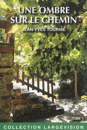 Couverture du produit · Une ombre sur le chemin : Tome 1