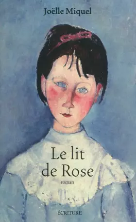 Couverture du produit · Le lit de Rose