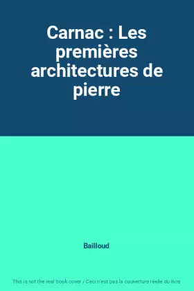 Couverture du produit · Carnac : Les premières architectures de pierre