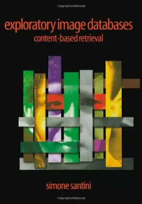 Couverture du produit · Exploratory Image Databases: Content-Based Retrieval