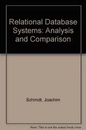 Couverture du produit · Relational Database Systems: Analysis and Comparison