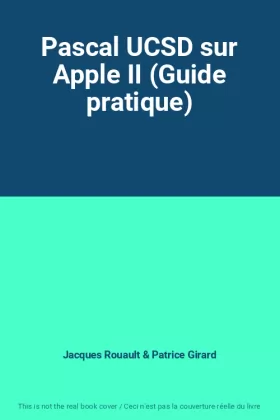 Couverture du produit · Pascal UCSD sur Apple II (Guide pratique)