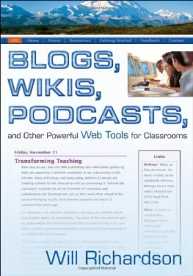 Couverture du produit · Blogs, Wikis, Podcasts, And Other Powerful Web Tools For Classrooms