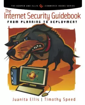 Couverture du produit · The Internet Security Guidebook: From Planning to Deployment