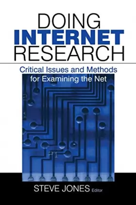 Couverture du produit · Doing Internet Research: Critical Issues and Methods for Examining the Net