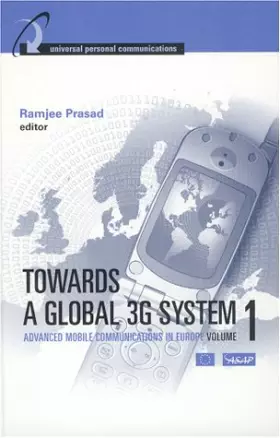 Couverture du produit · Towards a Global 3G System: Advanced Mobil Communications in Europe