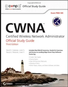 Couverture du produit · CWNA: Certified Wireless Network Administrator Official Study Guide: Exam PW0–105