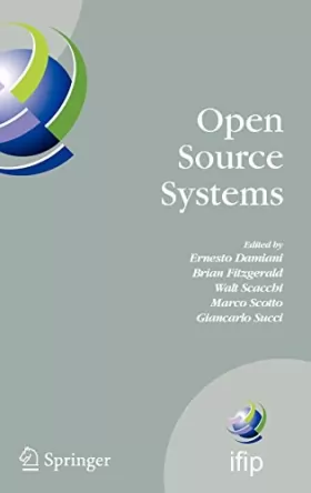 Couverture du produit · Open Source Systems: IFIP Working Group 2.13 Foundation on Open Source Software, June 8-10, 2006, Como, Italy