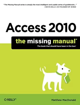 Couverture du produit · Access 2010: The Missing Manual