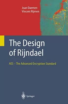 Couverture du produit · The Design of Rijndael: Aes - the Advanced Encryption Standard