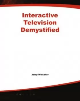 Couverture du produit · Interactive Television Demystified (with Video and Audio)