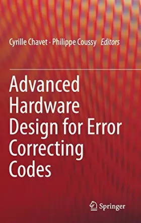 Couverture du produit · Advanced Hardware Design for Error Correcting Codes