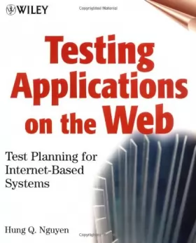 Couverture du produit · Testing Applications on the Web: Test Planning for Internet–Based Systems