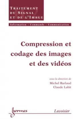 Couverture du produit · COMPRESSION ET CODAGE DES IMAGES ET VIDEOS