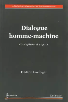 Couverture du produit · Dialogue homme-machine: Conception et enjeux