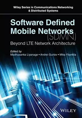 Couverture du produit · Software Defined Mobile Networks (SDMN): Beyond LTE Network Architecture