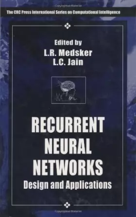 Couverture du produit · Recurrent Neural Networks: Design and Applications