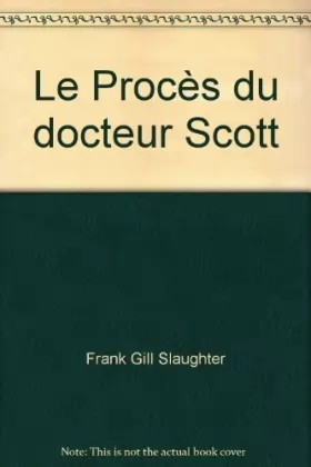 Couverture du produit · Le Procès Du Docteur Scott