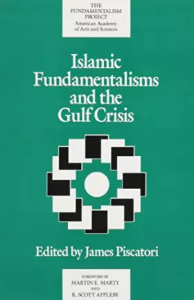 Couverture du produit · Islamic Fundamentalisms & the Gulf Crisis