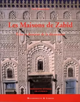 Couverture du produit · Les Maisons de Zabîd: Eclat et douceur de la décoration
