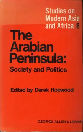 Couverture du produit · Arabian Peninsula: Society and Politics