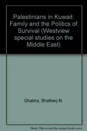 Couverture du produit · Palestinians In Kuwait: The Family And The Politics Of Survival