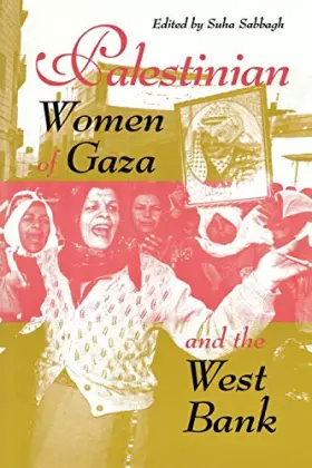 Couverture du produit · Palestinian Women of Gaza and the West Bank