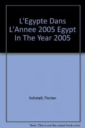 Couverture du produit · L'egypte dans L'annee/Egypt in the Year 2005