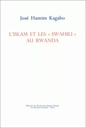 Couverture du produit · L'Islam et les Swahili au Rwanda