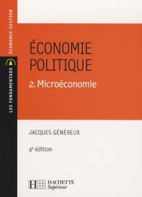 Couverture du produit · Economie politique : Tome 2, Microéconomie