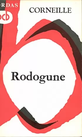 Couverture du produit · Rodogune, tragedie