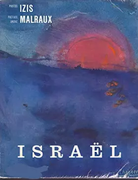 Couverture du produit · Israël / Izis / Malraux / Texte liminaire