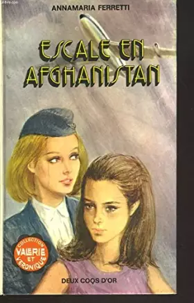 Couverture du produit · ESCALE EN AFGHANISTAN