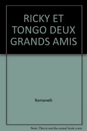 Couverture du produit · RICKY ET TONGO DEUX GRANDS AMIS