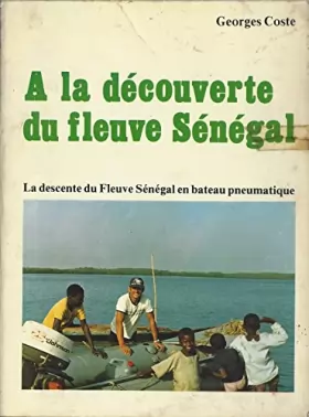 Couverture du produit · À la découverte du fleuve Sénégal : La descente du fleuve Sénégal en bateau pneumatique