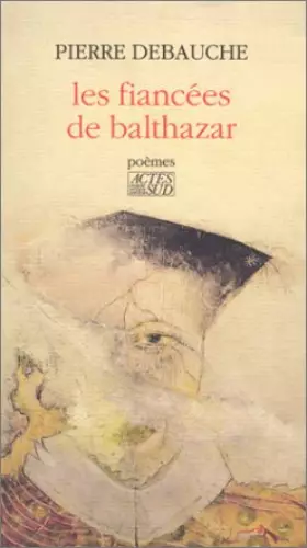 Couverture du produit · Les fiancées de Balthazar: Poèmes