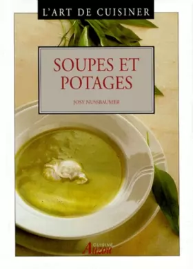 Couverture du produit · L'art de cuisiner : Soupes et potages