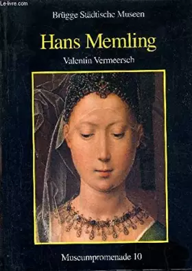 Couverture du produit · HANS MEMLING - BRUGGE STADTISCHE MUSEEN - MUSEUMPROMENADE 10.