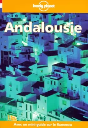 Couverture du produit · Guide Lonely Planet. Andalousie