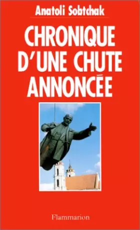 Couverture du produit · Chronique d'une chute annoncée