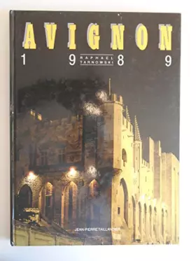 Couverture du produit · Avignon 1989 / Tarnowski, Raphael / Réf19834