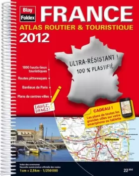 Couverture du produit · France - Atlas routier et touristique plastifié - Echelle : 1/250 000 - Edition 2012