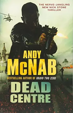 Couverture du produit · Dead Centre: (Nick Stone Book 14)
