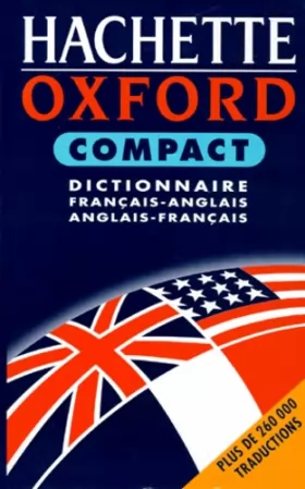 Couverture du produit · Hachette Oxford  Compact. Dictionnaire français-anglais / anglais-français
