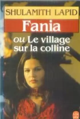 Couverture du produit · Fania : Ou le Village sur la colline