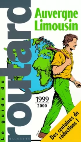 Couverture du produit · AUVERGNE. LIMOUSIN. Edition 1999-2000